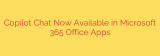 Copilot Chat Now Available in Microsoft 365 Office Apps