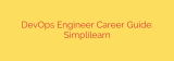 DevOps Engineer Career Guide: Simplilearn