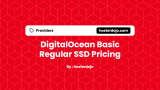 DigitalOcean Basic Regular SSD Pricing
