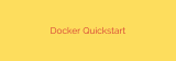 Docker Quickstart