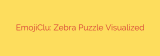 EmojiClu: Zebra Puzzle Visualized