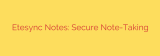 Etesync Notes: Secure Note-Taking