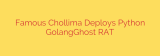 Famous Chollima Deploys Python GolangGhost RAT