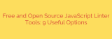 Free and Open Source JavaScript Linter Tools: 9 Useful Options
