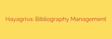 Hayagriva: Bibliography Management