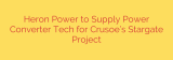 Heron Power to Supply Power Converter Tech for Crusoe’s Stargate Project