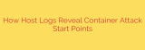 How Host Logs Reveal Container Attack Start Points