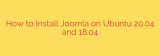 How to Install Joomla on Ubuntu 20.04 and 18.04