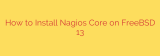 How to Install Nagios Core on FreeBSD 13