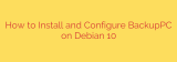 How to Install and Configure BackupPC on Debian 10