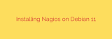 Installing Nagios on Debian 11