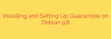 Installing and Setting Up Guacamole on Debian 9.8