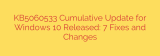 KB5060533 Cumulative Update for Windows 10 Released: 7 Fixes and Changes