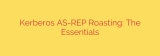Kerberos AS-REP Roasting: The Essentials
