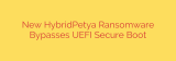 New HybridPetya Ransomware Bypasses UEFI Secure Boot