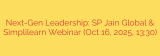 Next-Gen Leadership: SP Jain Global & Simplilearn Webinar (Oct 16, 2025, 13:30)