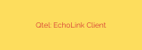 Qtel: EchoLink Client