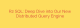 R2 SQL: Deep Dive into Our New Distributed Query Engine