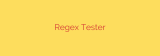 Regex Tester