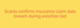 Scania confirms insurance claim data breach during extortion bid