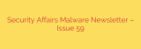 Security Affairs Malware Newsletter – Issue 59