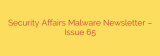 Security Affairs Malware Newsletter – Issue 65