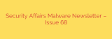 Security Affairs Malware Newsletter – Issue 68