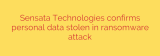 Sensata Technologies confirms personal data stolen in ransomware attack