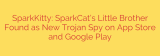 SparkKitty: SparkCat’s Little Brother Found as New Trojan Spy on App Store and Google Play