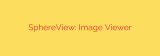 SphereView: Image Viewer