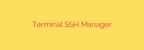 Terminal SSH Manager