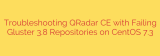 Troubleshooting QRadar CE with Failing Gluster 3.8 Repositories on CentOS 7.3
