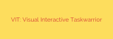 VIT: Visual Interactive Taskwarrior
