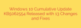 Windows 10 Cumulative Update KB5062554 Released with 13 Changes and Fixes