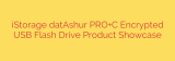 iStorage datAshur PRO+C Encrypted USB Flash Drive Product Showcase